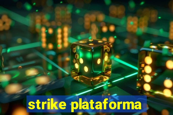 strike plataforma